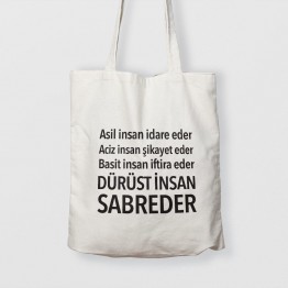 Dürüst insan sabreder - Çanta