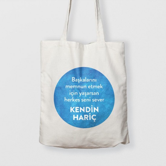 Başkalarını memnun etmek için yaşarsan - Çanta Başkalarını memnun etmek için yaşarsan - Çanta