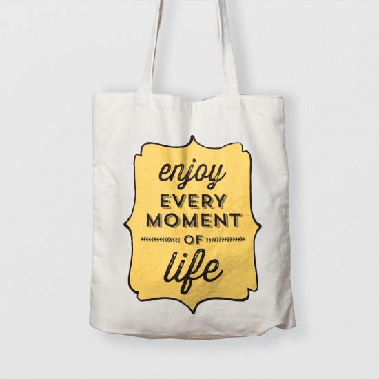 Enjoy every moment of life - Çanta