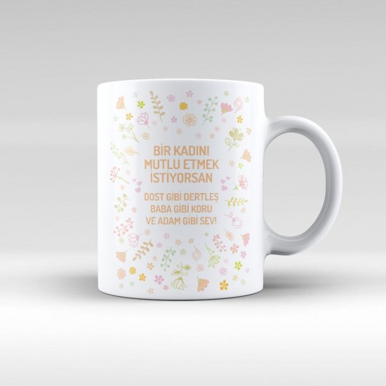 Bir kadını mutlu etmek istiyorsan