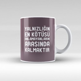 İncinsen de incitme - kupa