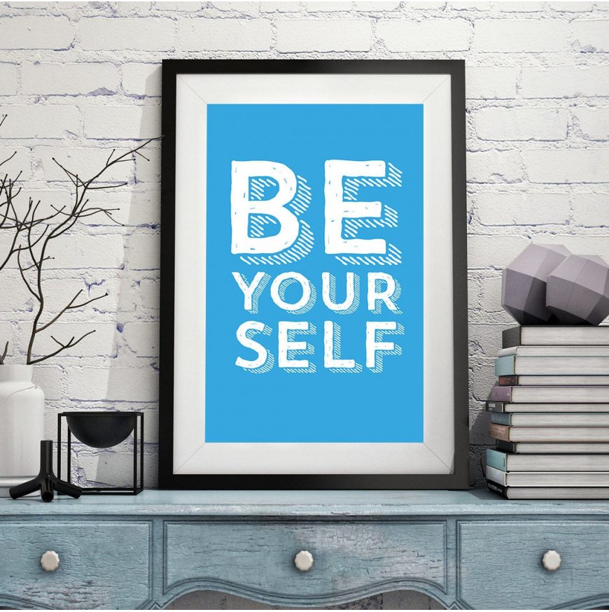 Be yourself- Poster