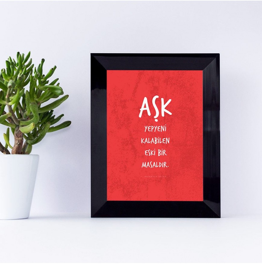 Aşk, yepyeni kalabilen eski bir masaldır. - Poster