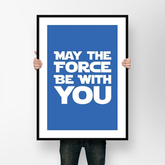 May the force be with you - Star Wars - Poster